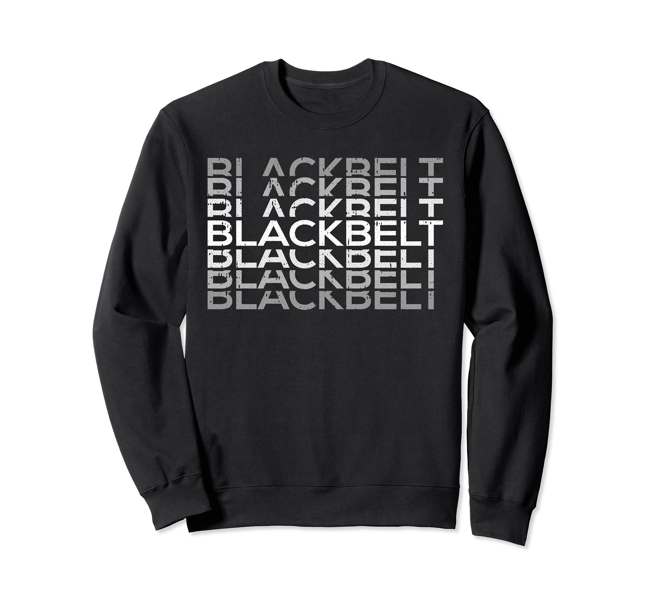 Black-Belt Martial Arts Karate Taekwondo TKD Jiu Jitsu Judo Sweatshirt