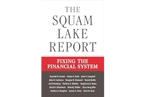 The Squam Lake Report: Fixing the Financial System