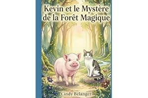 Kevin et le Mystère de la Forêt Magique