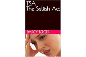 TSA : (The Selfish act)