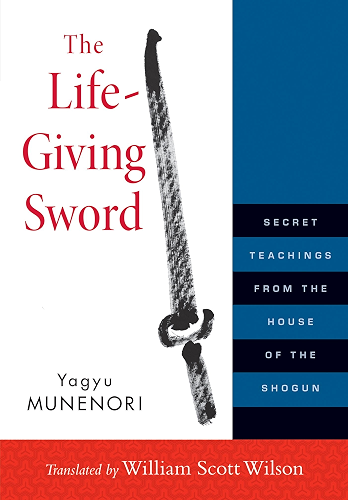 Download The Life-Giving Sword: Secret Teachings from the House of the Shogun (English Edition) PDF