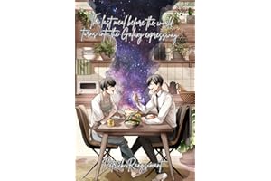 The last meal before the world turns into Galaxy expressway (heartwarming, coming of age BL): A Thai food comedy, heart warming, coming of age, and BL novel