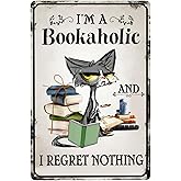 I'm A Bookaholic And I Regret Nothing For Room Decor Gifts For Book Lovers 12x8 Inches