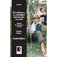 Guatemala, la historia silenciada 1944-1989, tomo II: El dominó que no cayó (Spanish Edition) book cover Guatemala, la historia silenciada 1944-1989, tomo II: El dominó que no cayó (Spanish Edition) book cover