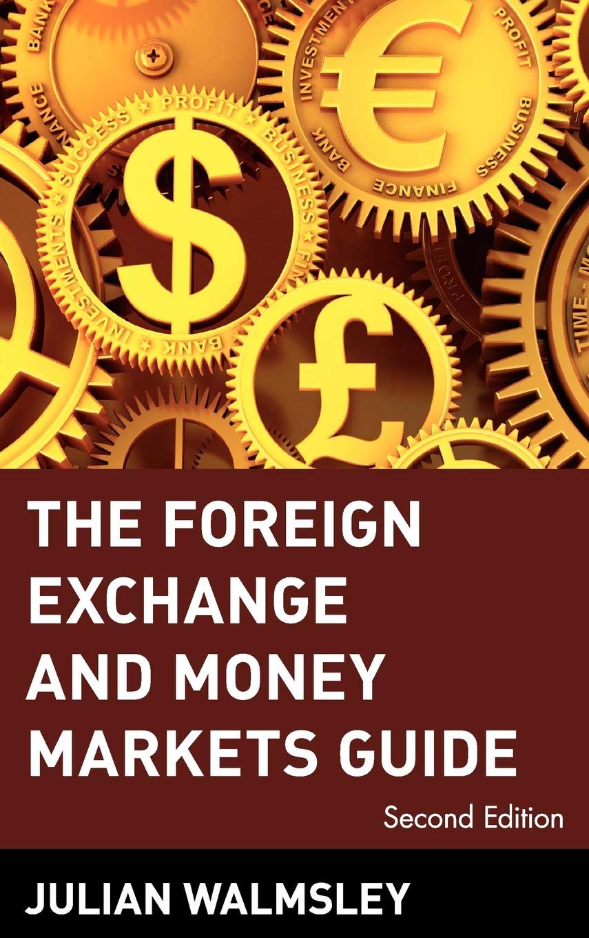 The Foreign Exchange And Money Markets Guide Frontiers In - 