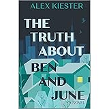 The Truth About Ben and June: A Novel