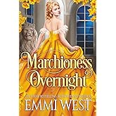 Marchioness Overnight: A Historical Regency Romance (Summer Nights in St. James)