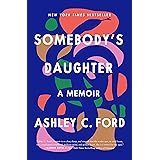 Somebody's Daughter: A Memoir