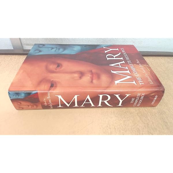 Mary: The Complete Resource　英語版 Mary: The Complete Resource: Sarah Jane Boss: 9780826427588