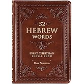 52 Hebrew Words Every Christian Should Know