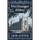 Northanger Abbey (Grapevine Books)
