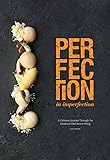Perfection In Imperfection: A Culinary Journey Through the Senses of Chef Janice Wong