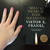 Man's Search for Meaning: Viktor E. Frankl, William J