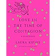 Love in the Time of Contagion: A Diagnosis