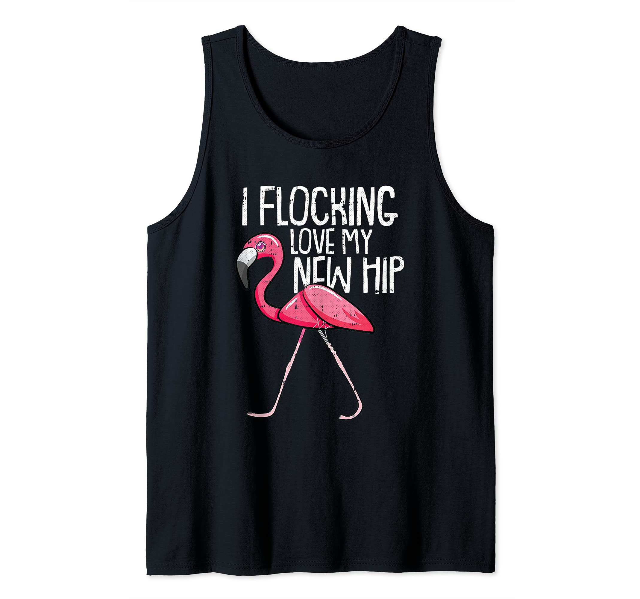 Flocking Hip Replacement Joint Surgery Funny Flamingo Tank Top