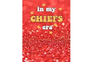 In My Chiefs Era Composition Notebook Journal: Cute Swiftie Gift Idea for Women, Teens, Tweens, Girls | Red Sparkle Glitter | College Ruled, 8.5in by 11in, 100 pages