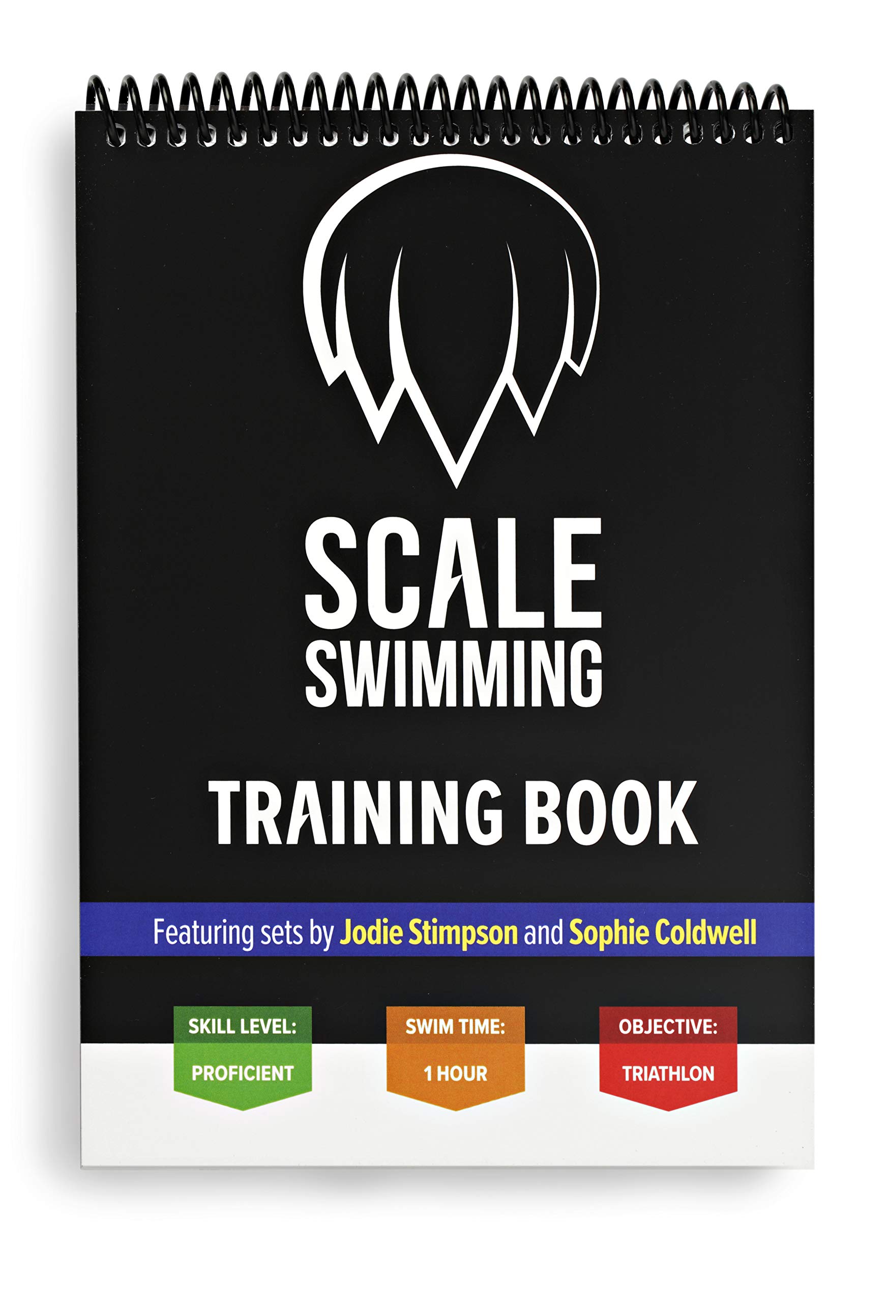 Scale Swimming Triathlon Training: Swim Workouts for Triathletes. 1 Hour workout sets for proficient triathletes in a waterproof book to improve technique, strength and speed in the water