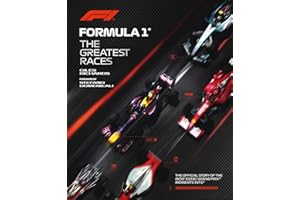 Formula 1: The Greatest Races (F1® Official Guides)