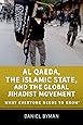 Al Qaeda, the Islamic State, and the Global Jihadist Movement: What Everyone Needs to Know®