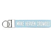 ASVP Shop Make Heaven Crowded Christian Keychain Wristlet - Fabric Religious Keychain Gift