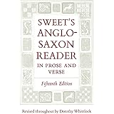 Sweet's Anglo-Saxon Reader in Prose and Verse