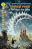 A Fire Upon the Deep (S.F. MASTERWORKS)