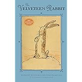 The Velveteen Rabbit: 100th Anniversary Edition