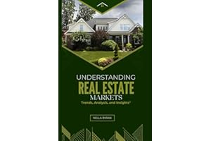 Understanding Real Estate Markets: Trends, Analysis, and Insights
