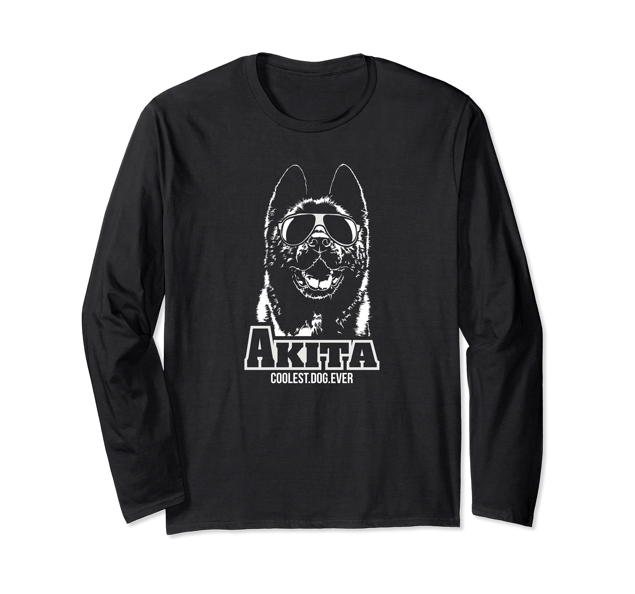 Funny Proud Akita coolest dog ever dog saying Long Sleeve T-Shirt