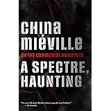 A Spectre, Haunting: On the Communist Manifesto