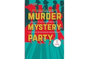 Any One of Y'all Coulda Done Did It: The Murder of Mayor Spurgeon Turgeon Reynolds (Murder Mystery Party for 16 Players)