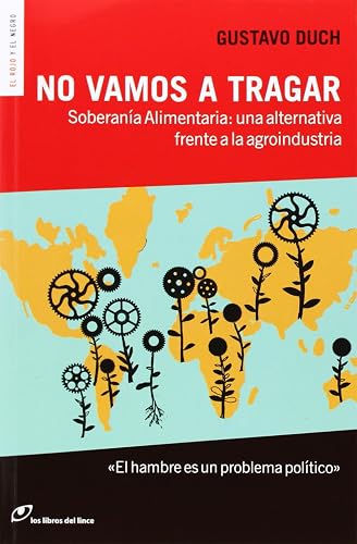 Download No vamos a tragar: Soberanía Alimentaria: una alternativa frente a la agroindustria PDF