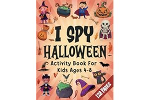 Halloween Activity Book For Kids Ages 4-8: I Spy Halloween Book | Fun Activity Book Including Puzzles, Mazes, Ispy Game... And More: Best Halloween Gifts For Kids