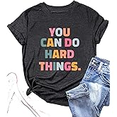 First Grade Teacher Shirts Women You Can Do Hard Things Tshirt Inspirational Saying Graphic Tee Tops