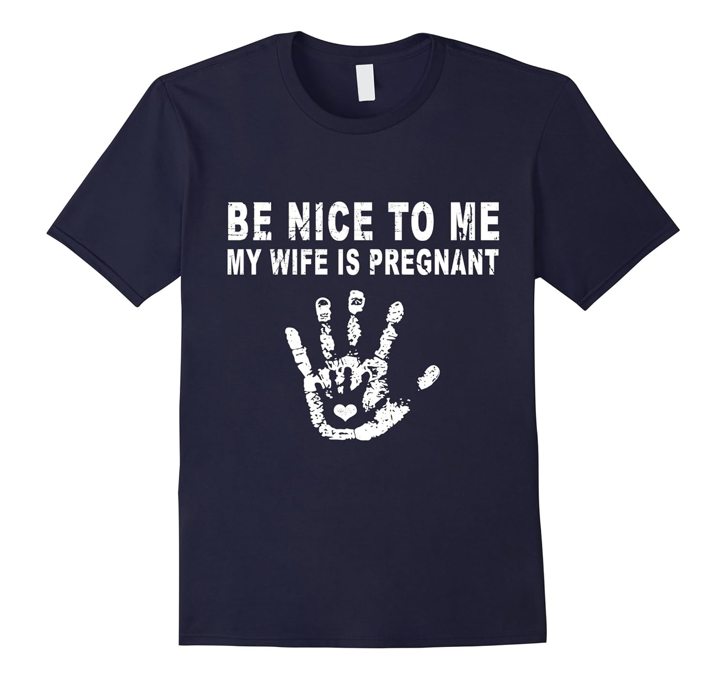 Mens Fathers To Be Nice To Me My Wife Is Pregnant T-shirt-ANZ