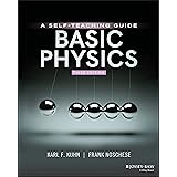 Basic Physics: A Self-Teaching Guide, 3rd Edition (Wiley Self-Teaching Guides)
