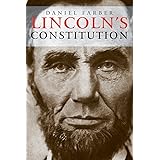 Lincoln's Constitution