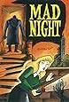 Amazon Com Mad Night 9781560976813 Richard Sala Books