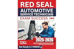 Red Seal Automotive Service Technician Exam Success: All-in-One Comprehensive Test Prep with 2-Week Study Plan, Realistic Pra