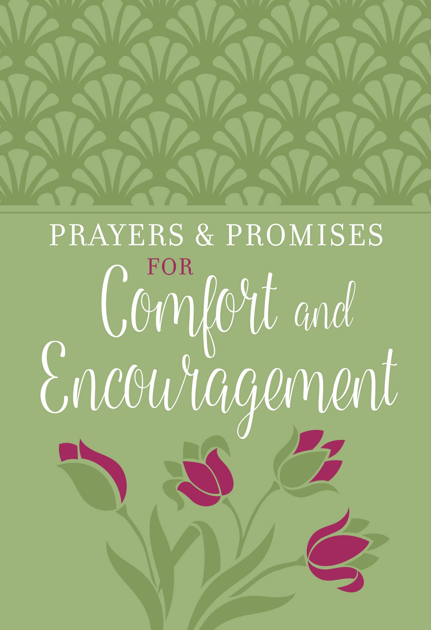 Prayers Promises For Comfort And Encouragement Broadstreet