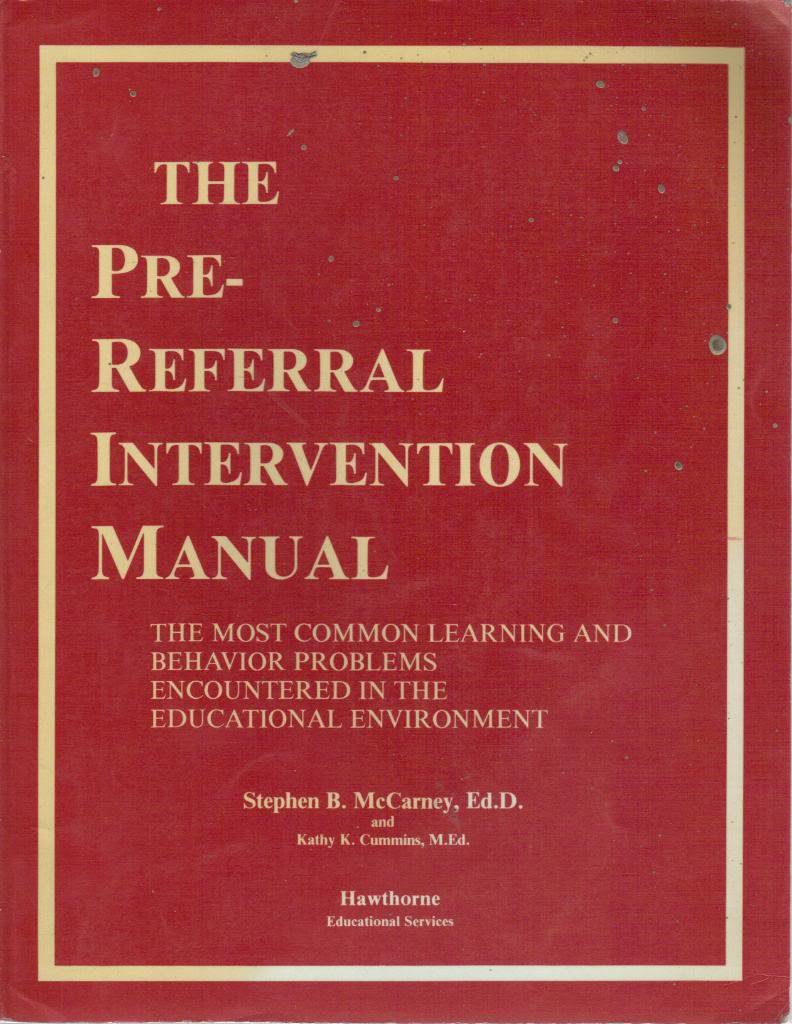 The Pre-Referral Intervention Manual Paperback – June, 1988
