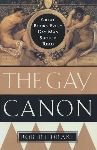 Download The Gay Canon: Great Books Every Gay Man Should Read PDF