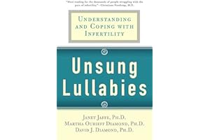 Unsung Lullabies: Understanding and Coping with Infertility