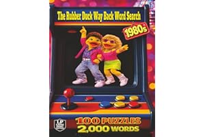 The Rubber Duck Way Back Word Search: 1980s: 100 Puzzles and 2,000 Words That Take You Back to the 1980s with the Sound of Ar