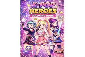 K-Pop Coloring Book:: Korean Girls & Boys Band Coloring Pages | Kpop Idol Fashion Dance and Action Fantasy Scenes for Teens &
