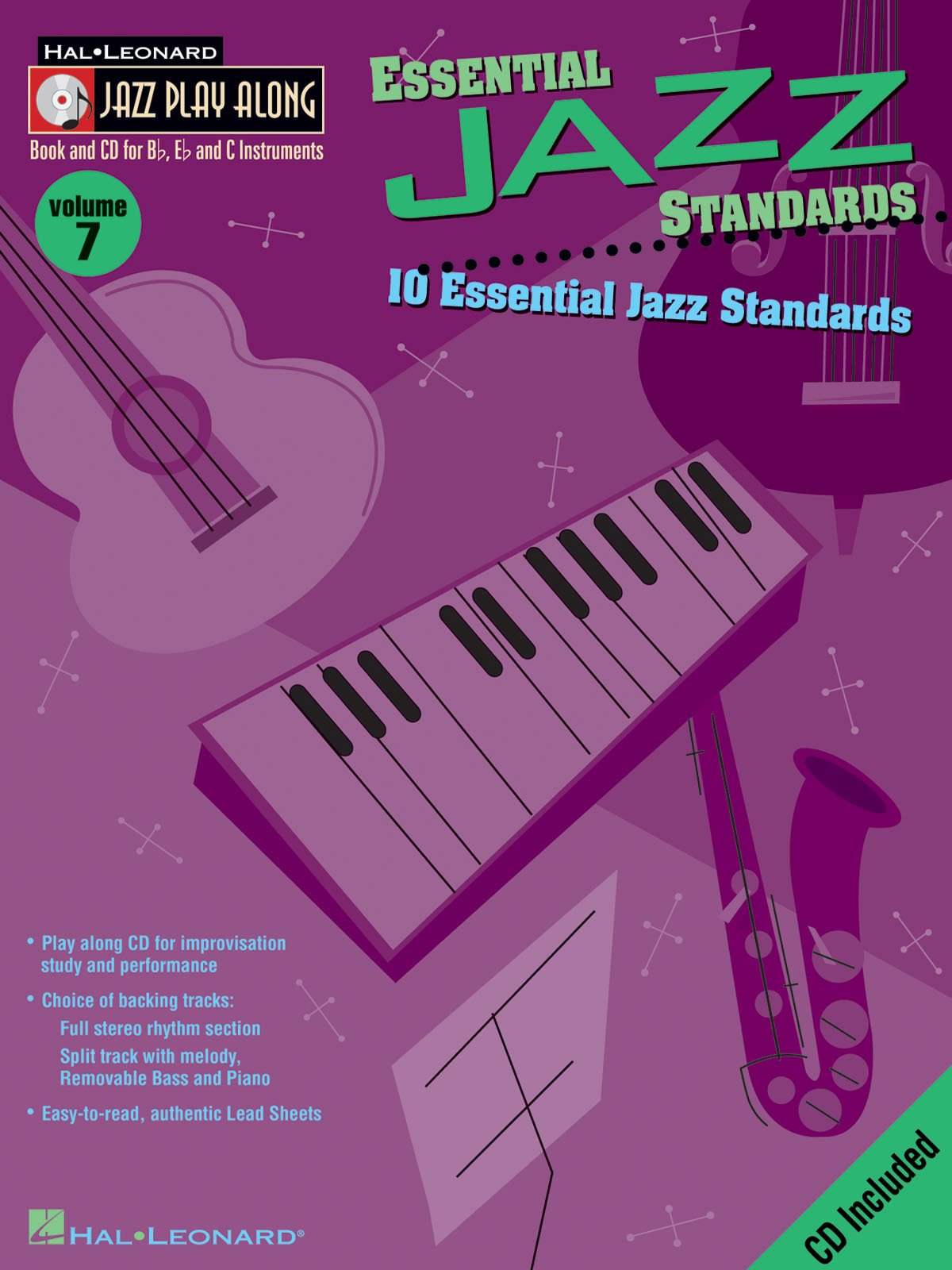 Essential Jazz Standards: 10 Essential Jazz Standards [With CD]: 7 (Hal Leonard Jazz Play-Along): Jazz Play-Along Volume 7