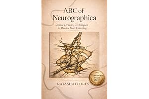 ABC of Neurographica: PRACTICAL NEUROGRAPHIC BOOK: Effective techniques for working on anxiety, life projects and designing t