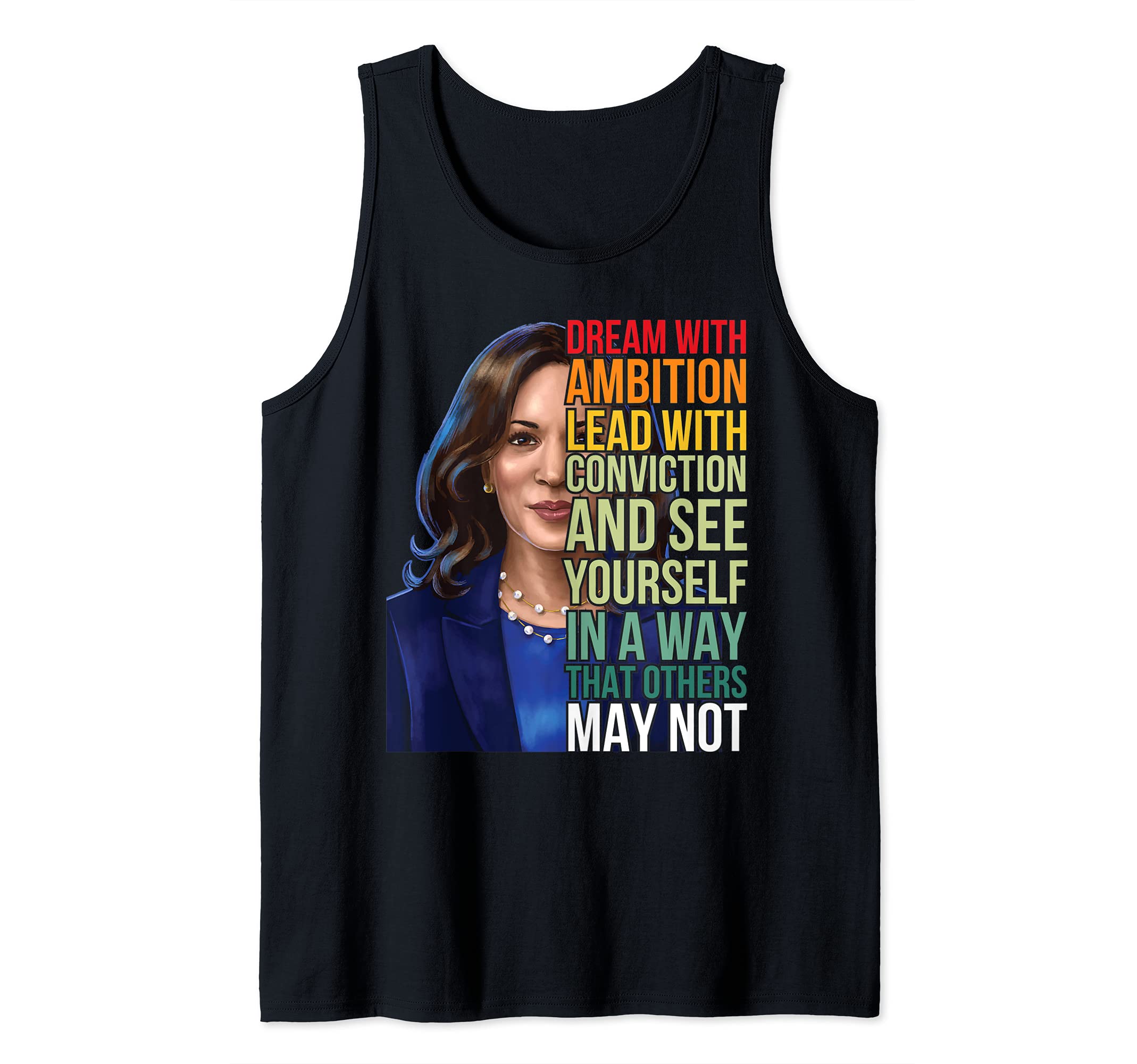 Kamala Harris VP Inspiring Quote Dream With Ambition Tank Top
