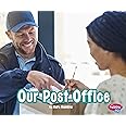 Our Post Office (Places in Our Community)