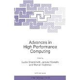 Advances in High Performance Computing (NATO Science Partnership Subseries: 3, 30)